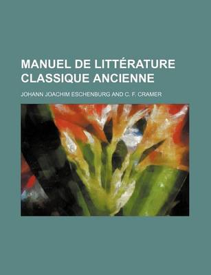 Book cover for Manuel de Litterature Classique Ancienne