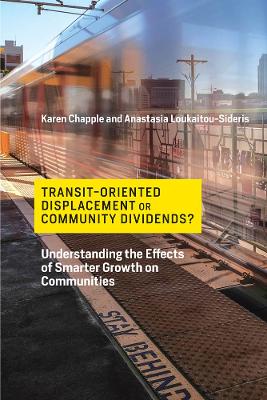 Cover of Transit-Oriented Displacement or Community Dividends?
