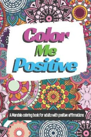 Cover of Color Me Positive