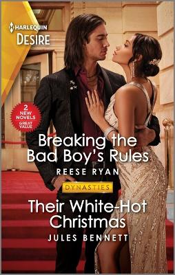 Book cover for Breaking the Bad Boy's Rules & Their White-Hot Christmas