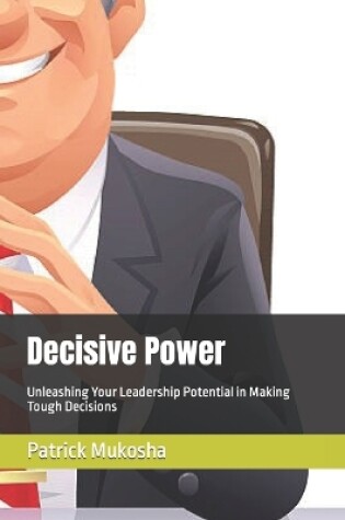 Cover of Decisive Power