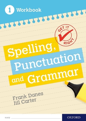 Book cover for Get It Right: KS3; 11-14: Spelling, Punctuation and Grammar workbook 1