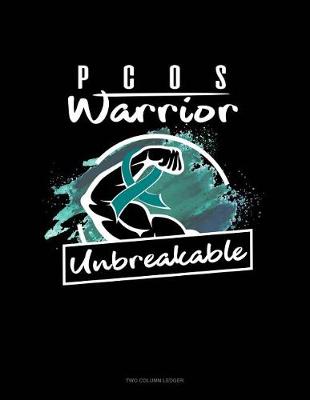 Book cover for Pcos Warrior - Unbreakable