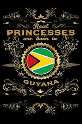 Cover of Real Princesses Are Born in Guyana