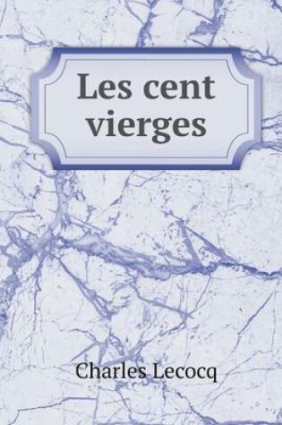 Cover of Les cent vierges