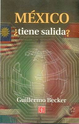 Book cover for Mexico Tiene Salida?