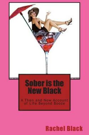 Cover of Sober is the New Black