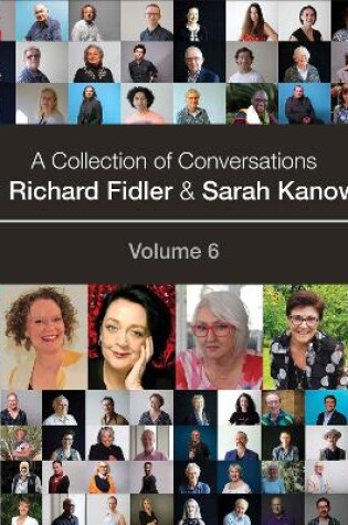 Cover of A Collection of Conversations with Richard Fidler and Sarah Kanowski Volume 6