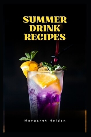 Cover of Summer Drink Recipes