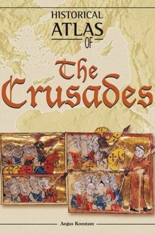 Cover of Historical Atlas of the Crusades