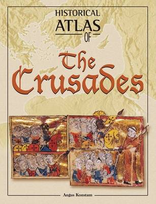 Cover of Historical Atlas of the Crusades