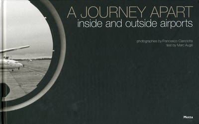 Book cover for Journey Apart: Inside and Outside Airports