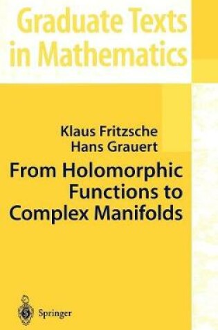 Cover of From Holomorphic Functions to Complex Manifolds