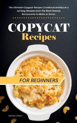 Book cover for Copycat Recipes for Beginners