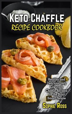 Book cover for Keto Chaffles Recipe Cookbook