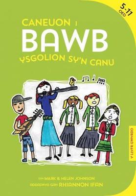 Book cover for Caneuon i Bawb: Ysgolion Sy'n Canu