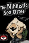 Book cover for The Nihilistic Sea Otter