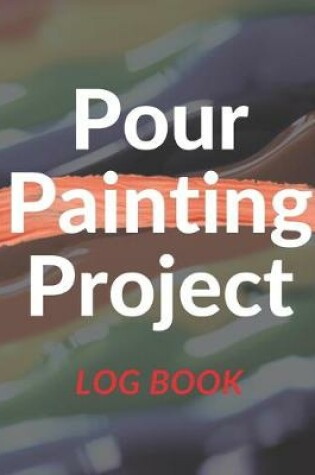 Cover of Pour Painting Project
