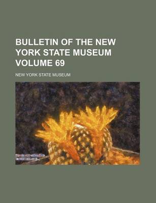 Book cover for Bulletin of the New York State Museum Volume 69