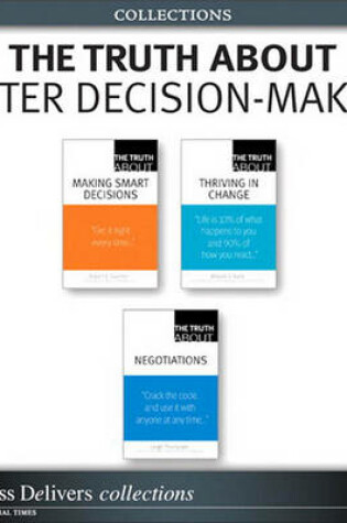 Cover of The Truth about Better Decision-Making (Collection)