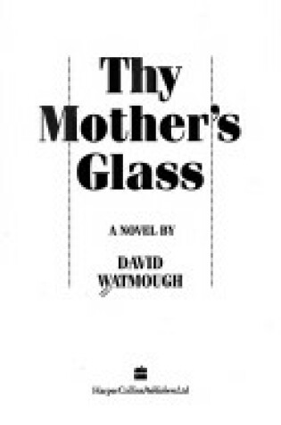 Cover of Thy Mother's Glass