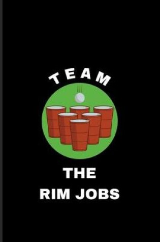 Cover of Team The Rim Jobs