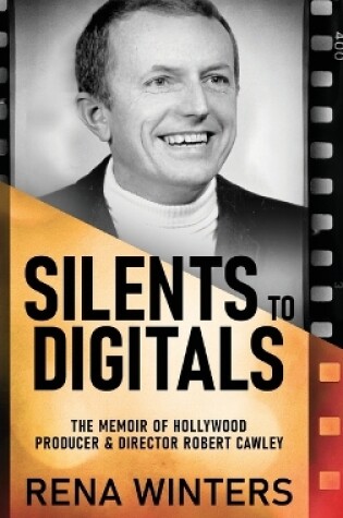 Cover of Silents To Digitals