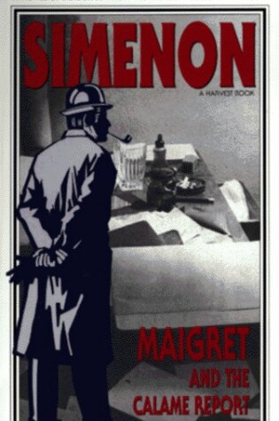 Cover of Maigret and the Calame Report