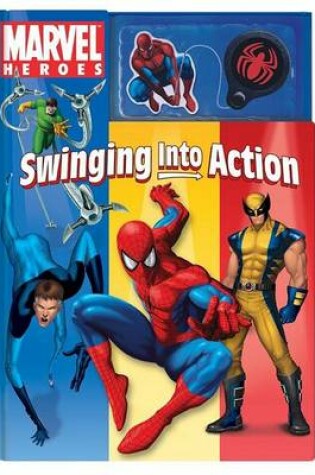 Cover of Marvel Heroes Swinging Into Action
