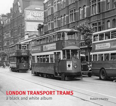 Cover of London Transport Trams - A Black & White Album