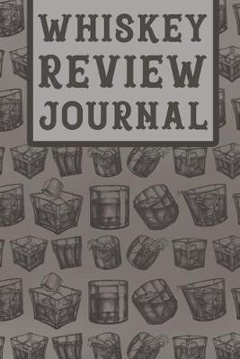 Book cover for Whiskey Review Journal