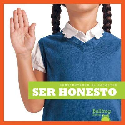 Book cover for Ser Honesto (Being Honest)
