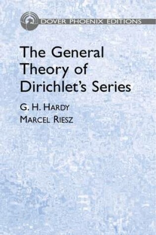 Cover of The General Theory of Dirichlet's Series
