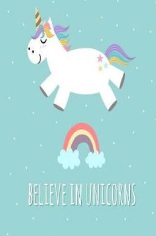 Cover of Believe in Unicorns