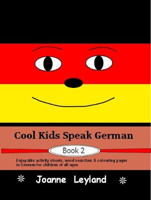 Book cover for Cool Kids Speak German - Book 2