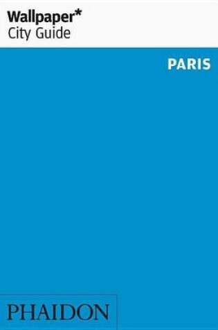Cover of Wallpaper* City Guide Paris 2016