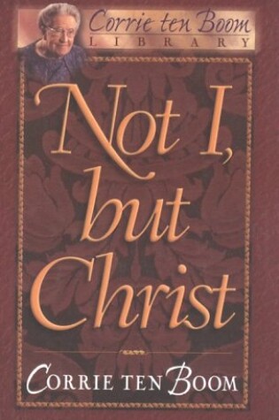 Cover of Not I, but Christ