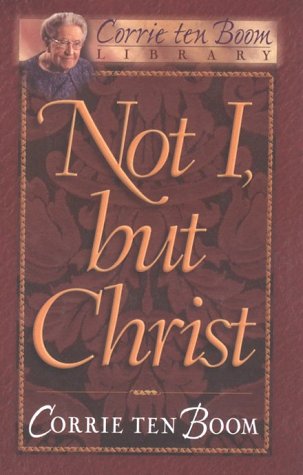 Book cover for Not I, but Christ