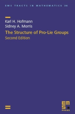 Cover of The Structure of Pro-Lie Groups