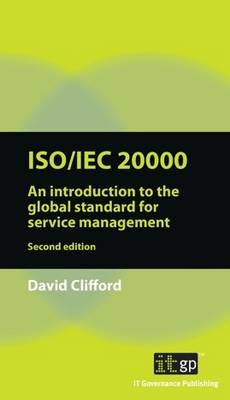 Book cover for ISO/IEC 20000: an Introduction to the Global Standard for Service Management