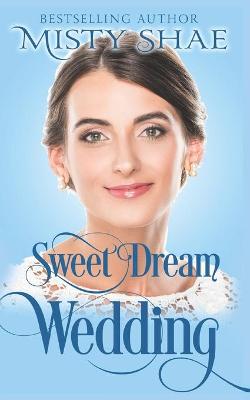 Book cover for Sweet Dream Wedding