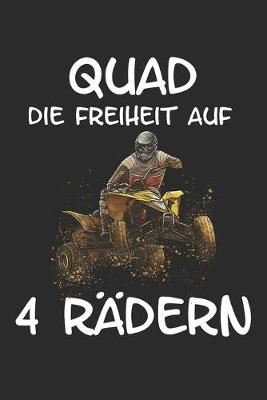 Book cover for Quad die Freiheit auf 4 Radern