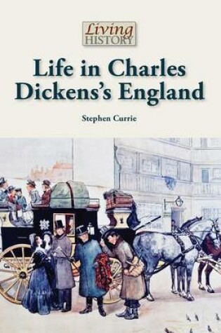 Cover of Life in Charles Dickens's England