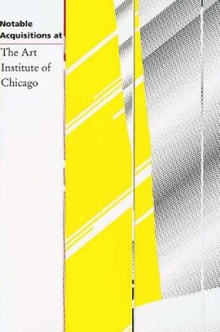 Cover of Notable Acquisitions at the Art Institute of Chicago