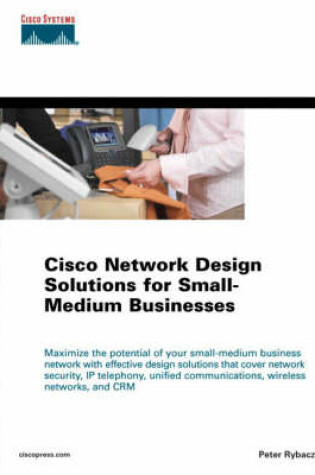 Cover of Cisco Network Design Solutions for Small-Medium Businesses