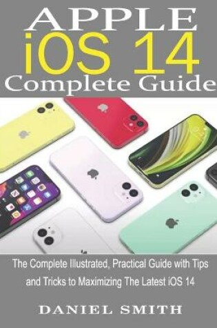 Cover of Apple iOS 14 Complete Guide