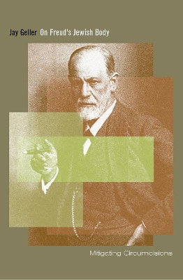 Book cover for On Freud's Jewish Body