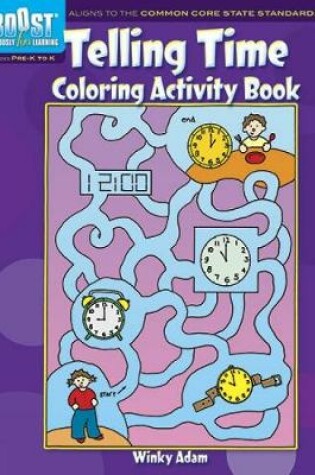 Cover of BOOST Telling Time Coloring Activity Book