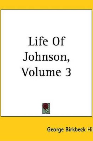 Cover of Life of Johnson, Volume 3