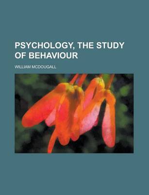 Book cover for Psychology; The Study of Behaviour